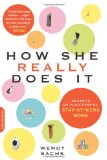 How She Really Does It: Secrets of Success from Stay-at-work Moms: $2.92