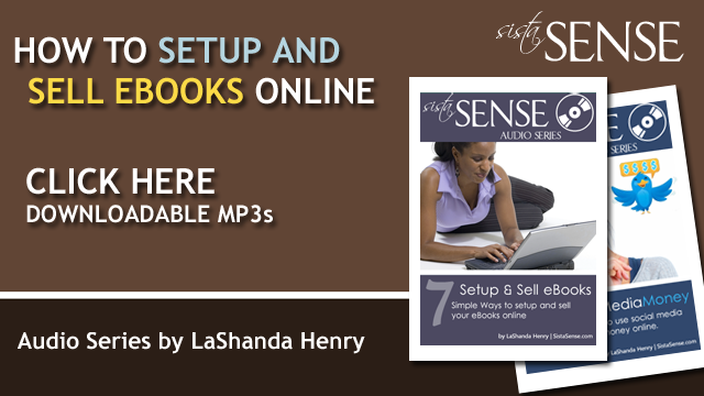 How to Create and Sell eBooks Guide for Entrepreneurs by LaShanda Henry - Sistasense.com
