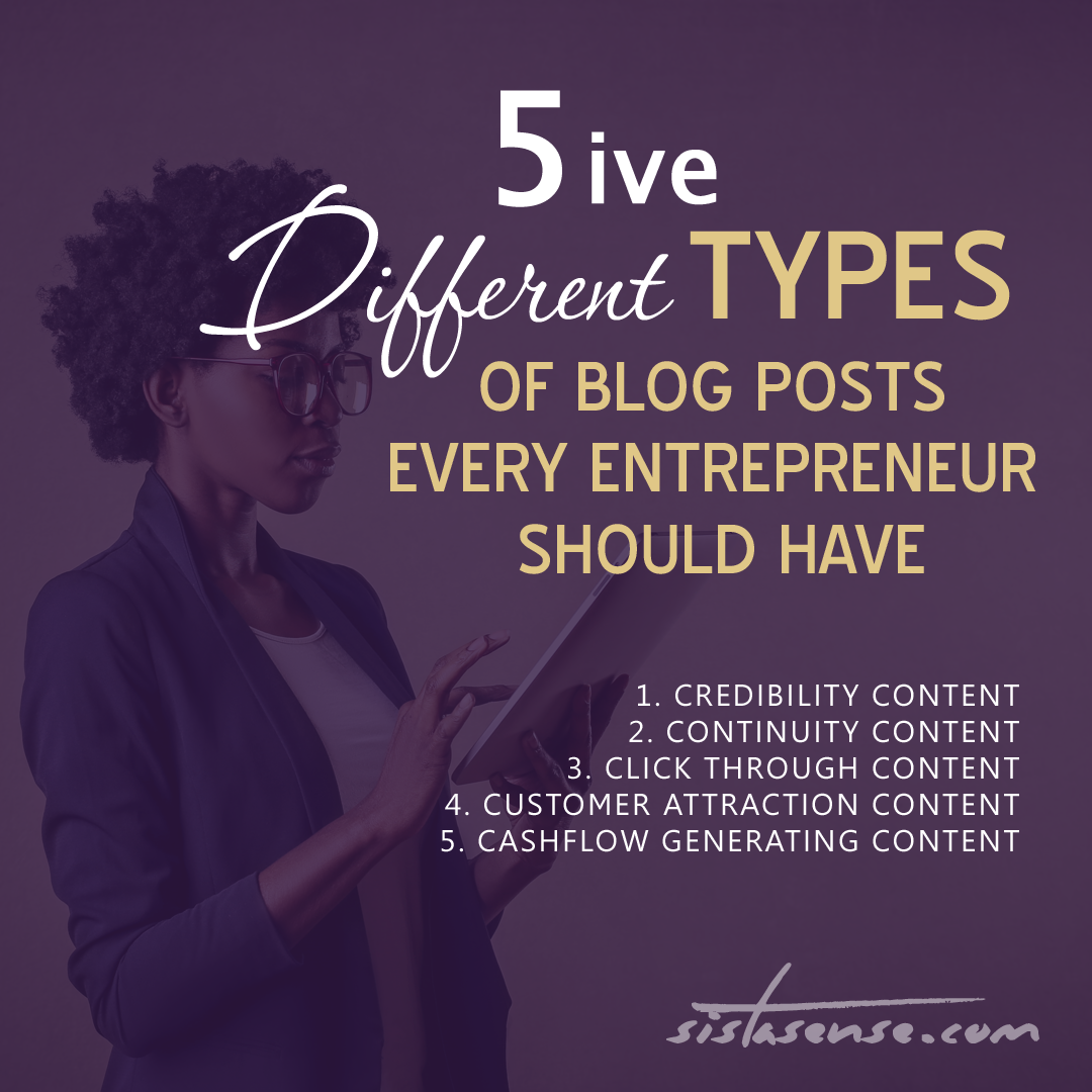 5 Different Types of Blog Posts Every Entrepreneur Should Have